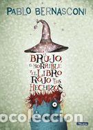 Libros: El Brujo, El Horrible Y El Libro Rojo de Los Hechizos / The Wizard, the Ugly, and the Book of Shame