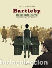 Libros: Bartleby, el escribiente - MUNUERA, JOS&Eacute; LUIS