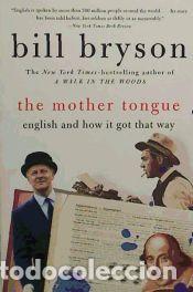 Libros: The Mother Tongue - Bryson, Bill