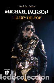 Libros: Michael Jackson: El Rey del pop - Fari&ntilde;as, Joao Pablo