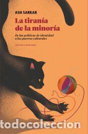 Libros: La tiran&iacute;a de la minor&iacute;a - Sarkar, Ash