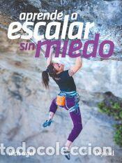 Libros: Aprende a escalar sin miedo - Ugel Camacho, Ilich