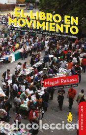 Libros: EL LIBRO EN MOVIMIENTO - RABASA DURAND, MAGAL?