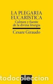 Livros: PLEGARIA EUCARISTICA, LA - GIRAUDO, CESARE