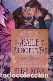 Libros: Un baile con el pr&iacute;ncipe de los Fae - Kova, Elise