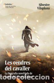 Libros: Les cendres del cavaller - Silvestre Vilaplana