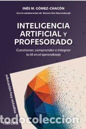 Libros: Inteligencia Artificial y profesorado: Cuestionar, comprender e integrar la IA en el aprendizaje -