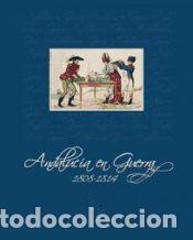 Libros: Andaluc&iacute;a en Guerra 1808-1814 - L&oacute;pez Arandia, Mar&iacute;a Amparocoord. / Delgado Barrado, Jos&eacute; Migueldir.