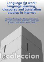 Libros: Language @t work: language learning, discourse and translation studies in Internet - Dami&agrave; Insa,