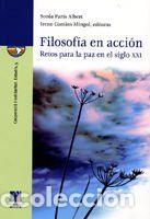 Libros: Filosof&iacute;a en acci&oacute;n : retos para la paz en el siglo XXI - Herrero Rico, Sophia; Par&iacute;s Albert,