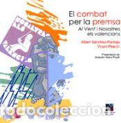 Libros: El combat per la premsa - S&aacute;nchez-Pantoja i Dom&iacute;nguez, Albert