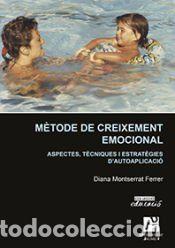 Libros: M&egrave;tode de creixement emocional: Aspectes, t&egrave;cniques i estrat&egrave;gies dautoaplicaci&oacute; - Montserrat