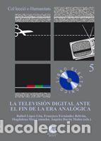 Libros: La televisi&oacute;n digital ante el fin de la era anal&oacute;gica - AAVV
