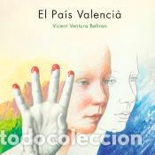 Libros: El Pa&iacute;s Valenci&agrave; - Ventura Beltran, Vicent
