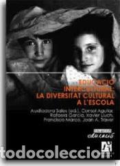Libros: Educaci&oacute; intercultura: la diversitat cultural a lescola - Aguilar Rodenas, Consol