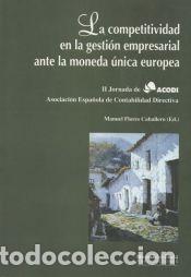 Libros: La competitividad en la gesti&oacute;n empresarial ante la moneda &uacute;nica europea - Flores Caballero, Manuel