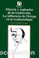 Libros: Miseria y esplendor de la traducci&oacute;n - Ord&oacute;&ntilde;ez L&oacute;pez, Pilar