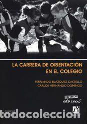 Libros: Carrera de orientaci&oacute;n en el colegio + CD - AA.VV