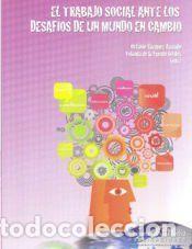 Libros: El trabajo social ante los desafios de un mundo en cambio - Congreso Nacional de Facultades de
