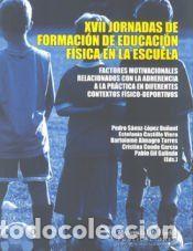 Libros: Factores motivacionales relacionados con la adherecia a la pr&aacute;ctica en diferentes contextos