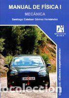 Libros: MANUAL DE FISICA I. MECANICA - SANTIAGO ESTEBAN GOMEZ HERNANDEZ