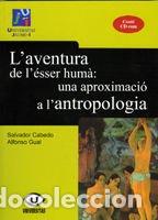 Libros: Laventura de lesser hum&agrave;: una aproximaci&oacute; a lantropologia - Gual Gual, Alfonso; Cabedo Manuel,
