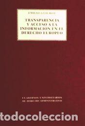 Libros: Transparencia y acceso a la informaci&oacute;n en el Derecho europeo - Guichot, Emilio