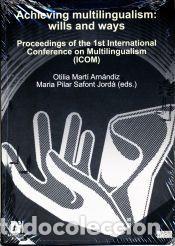 Libros: Achieving multilingualism: wills and ways - OTILIA MARTI ARNANDIZ