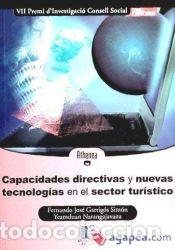 Libros: Capacidades directivas y nuevas tecnolog&iacute;as en el sector tur&iacute;stico - Narangajavana, Yeamduan;