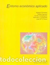 Libros: Entorno econ&oacute;mico aplicado - Cardenete Flores, Manuel Alejandro; OKean Alonso, Jos&eacute; Mar&iacute;a;