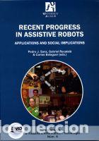 Libros: Recent progress in assistive robots - PEDRO J.SANZ