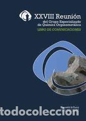 Libros: XXVIII Reuni&oacute;n del Grupo Especializado de Qu&iacute;mica Organomet&aacute;lica.: LIBRO DE COMUNICACIONES - P&Eacute;REZ