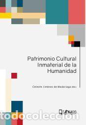 Libros: Patrimonio Cultural Inmaterial de la Humanidad - Celeste Jim&eacute;nez de Madariaga