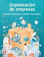 Libros: Organizacion de empresas - FRANKLIN FINCOWSKY, ENRIQUE