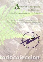Libros: Avances en el Metabolismo del Nitr&oacute;geno:: de los Microorganismos a las Plantas - Garbayo Nores,