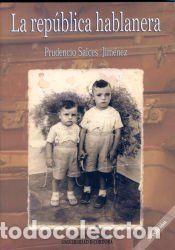 Libros: La rep&uacute;blica hablanera - Salces Jim&eacute;nez, Prudencio