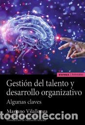 Libri: Gesti&oacute;n del talento y desarrollo organizativo - Vilallonga Elorza, Mariano