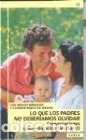 Libri: Conversaciones sobre educaci&oacute;n familiar I. Lo que los padres no deber&iacute;amos olvidar - Riesgo