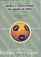Livros: An&aacute;lisis y control integral del jugador de f&uacute;tbol - Guill&eacute;n del Castillo, Manuel