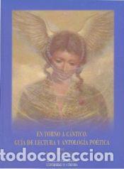 Libros: En torno a C&aacute;ntico : gu&iacute;a de lectura y antolog&iacute;a po&eacute;tica - BONILLA CEREZO,RAFAEL