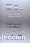 Libros: Matem&aacute;ticas y mathematica - Berral Yer&oacute;n, M&ordf; Joaquina; Serrano G&oacute;mez, Inmaculada