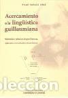 Libros: Acercamiento a la ling&uuml;&iacute;stica guillaumiana - Saraz&aacute; Cruz, Pilar