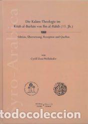 Libros: Die Kal?m-Theologie im Kit?b al-Burh?n von Ibn al-R?hib (13. Jh.) - Wellnhofe _, Cyrill Zeus