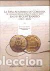Libros: La Real Academia de C&oacute;rdoba de Ciencias, Bellas Letras y Nobles Artes en su Bicentenario