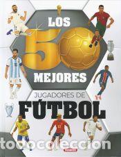 Libros: LOS 50 MEJORES JUGADORES DE FU - Susaeta Ediciones