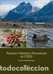 Libros: Parques y Reservas Nacionales de Chile - Santolalla Fragero, Francisco
