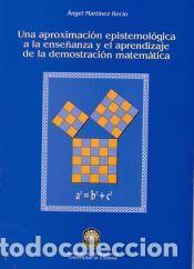 Libros: Una aproximaci&oacute;n epistemol&oacute;gica a la ense&ntilde;anza y el aprendizaje de la demostraci&oacute;n matem&aacute;tica -