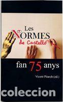 Libros: Les Normes de Castell&oacute; fan 75 anys - VICENT PITARCH