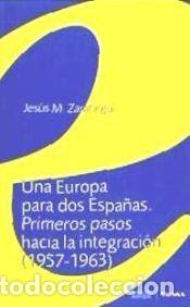 Libros: EUROPA PARA DOS ESPA&Ntilde;AS.PRIMEROS PASOS - Zaratiegui, Jes&uacute;s Mar&iacute;a