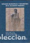 Libros: Senados municipales y decuriones en el Occidente romano - &nbsp;
